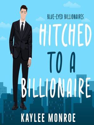 cover image of Hitched to a Billionaire